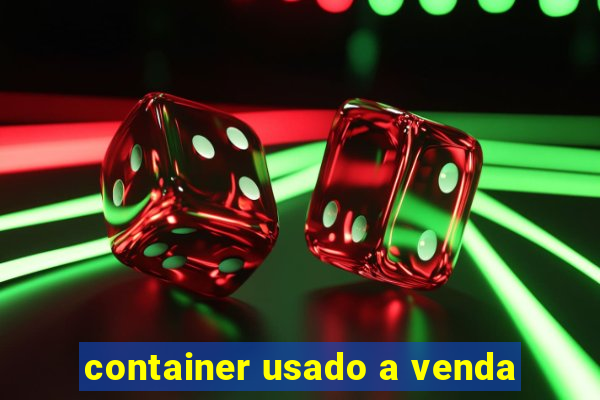 container usado a venda